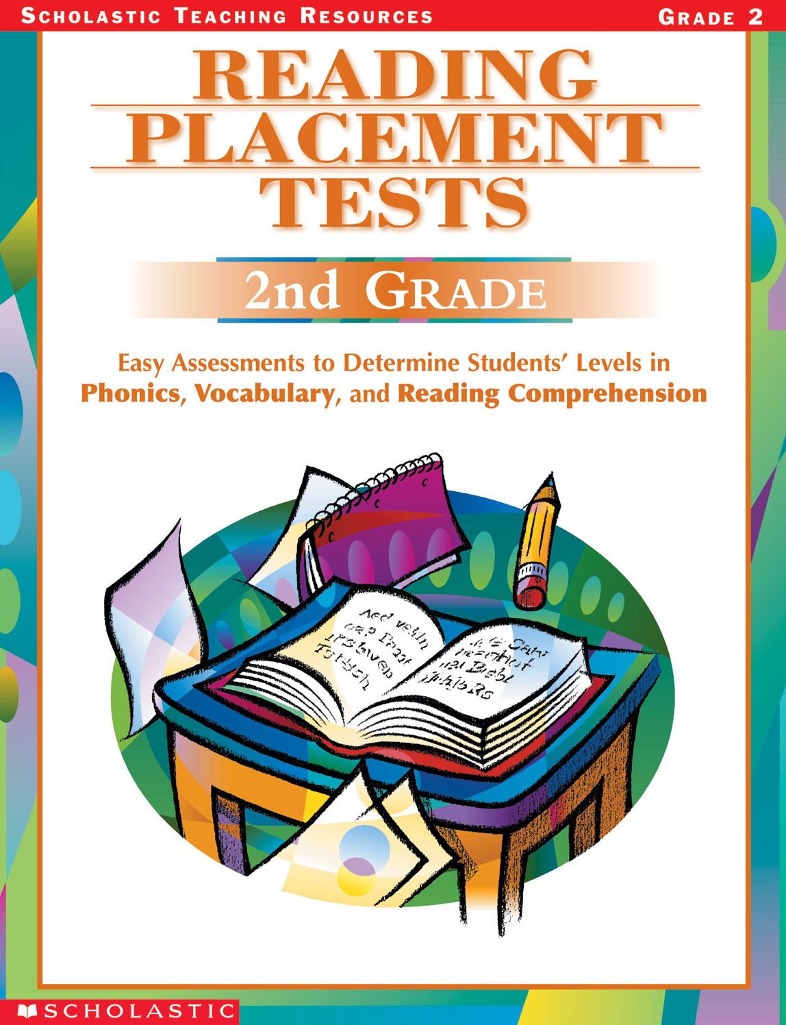 Reading Placement Tests: Second Grade: Easy Assessments to Determine Students' Levels in Phonics, Vocabulary, and Reading Comprehension (PagePerfect NOOK Book)