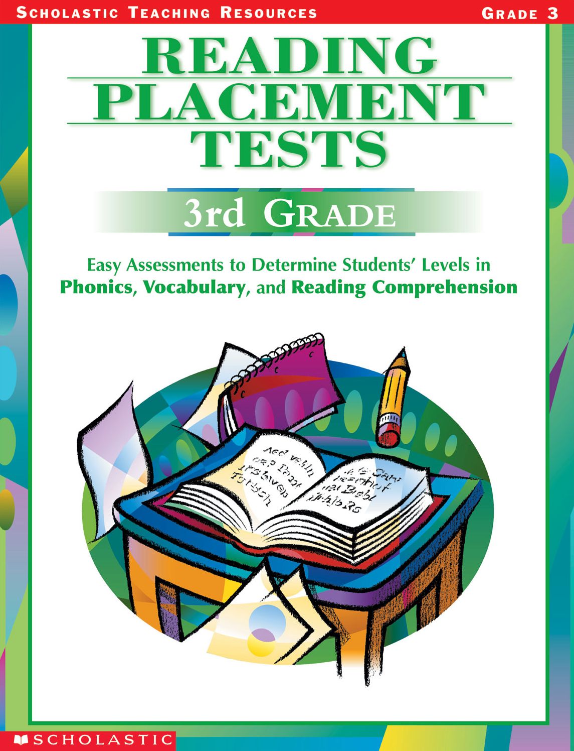 Reading Placement Tests: Third Grade: Easy Assessments to Determine Students' Levels in Phonics, Vocabulary, and Reading Comprehension (PagePerfect NOOK Book)
