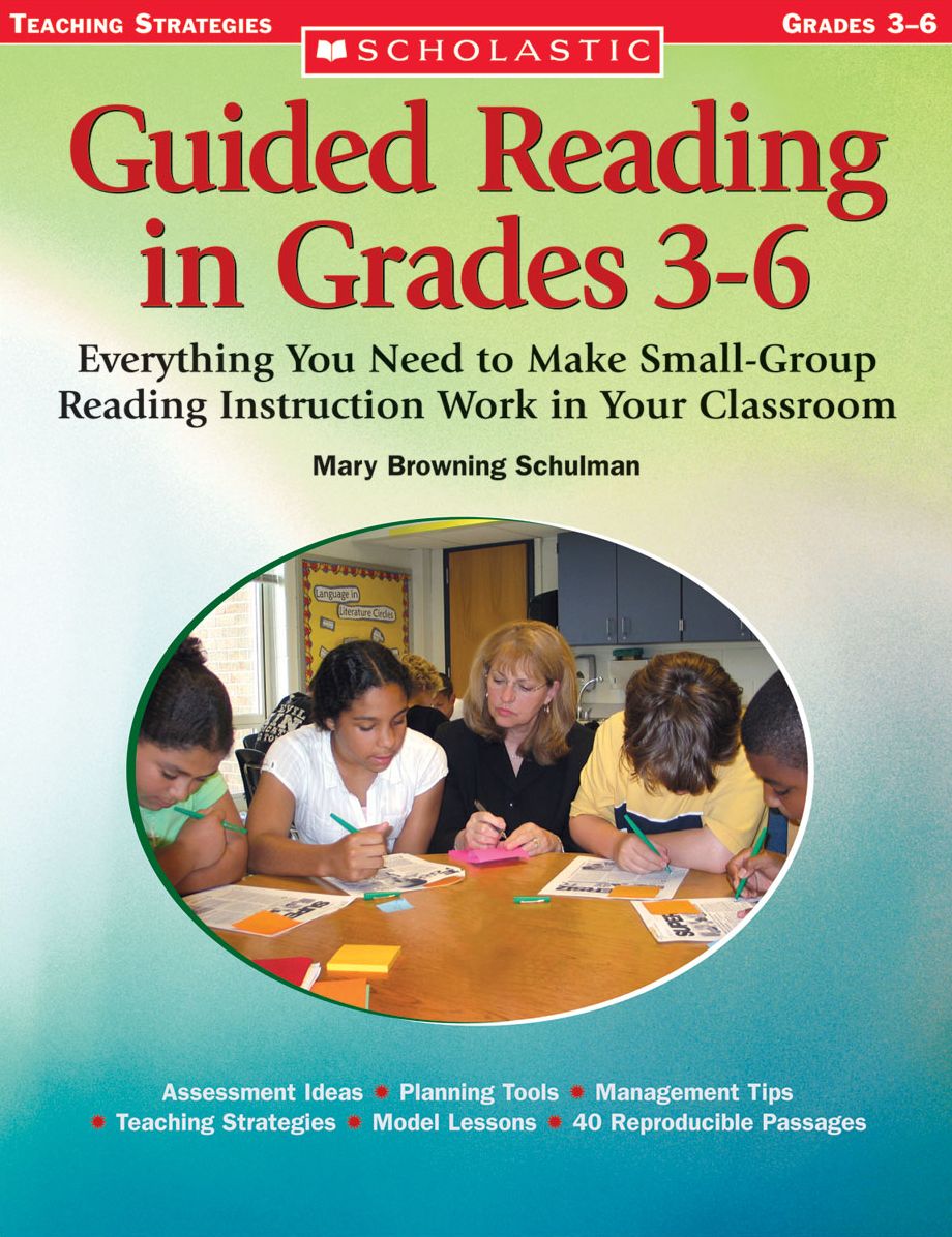 Guided Reading in Grades 3-6: Everything You Need to Make Small-Group Reading Instruction Work in Your Classroom (PagePerfect NOOK Book)