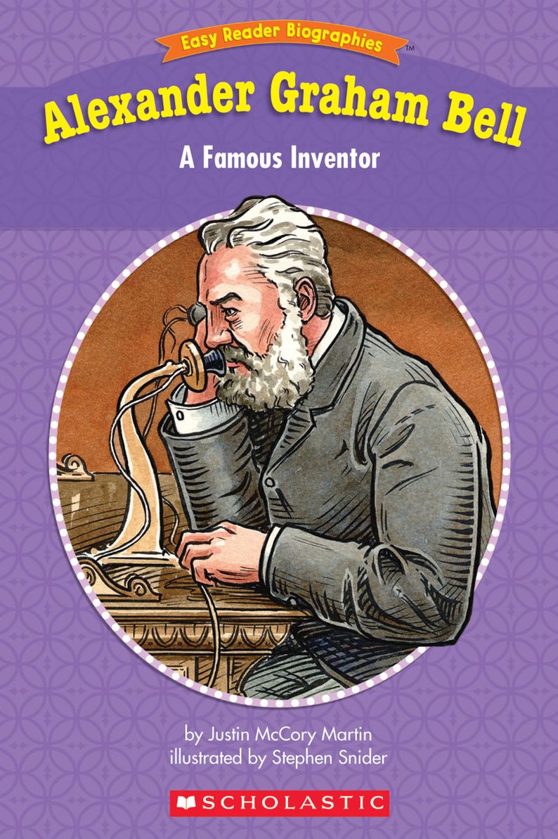 Easy Reader Biographies: Alexander Graham Bell: A Famous Inventor (PagePerfect NOOK Book)