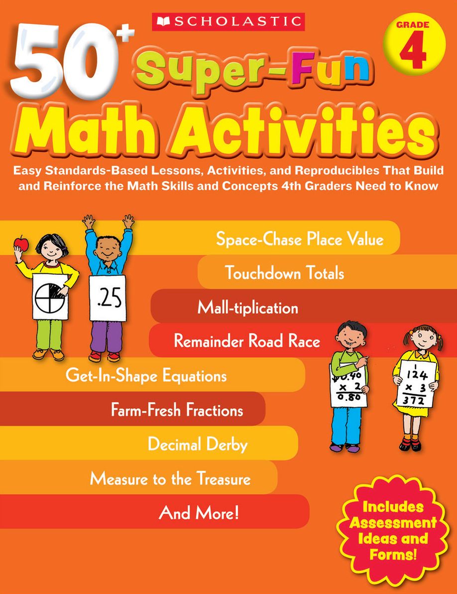 50+ Super-Fun Math Activities: Grade 4: Easy Standards-Based Lessons, Activities, and Reproducibles That Build and Reinforce the Math Skills and Concepts 4th Graders Need to Know (PagePerfect NOOK Book)