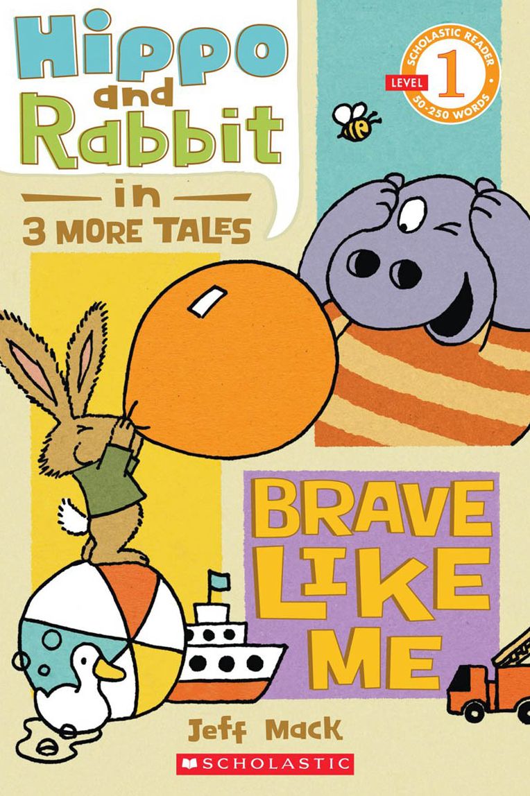 Hippo and Rabbit in Brave Like Me (3 More Tales)