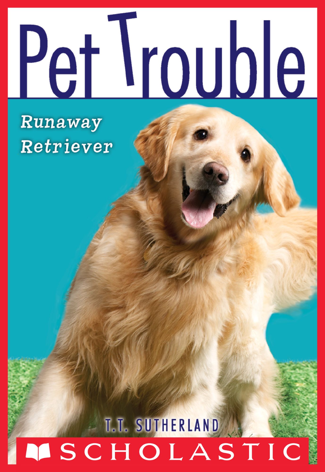 Runaway Retriever (Pet Trouble Series #1)