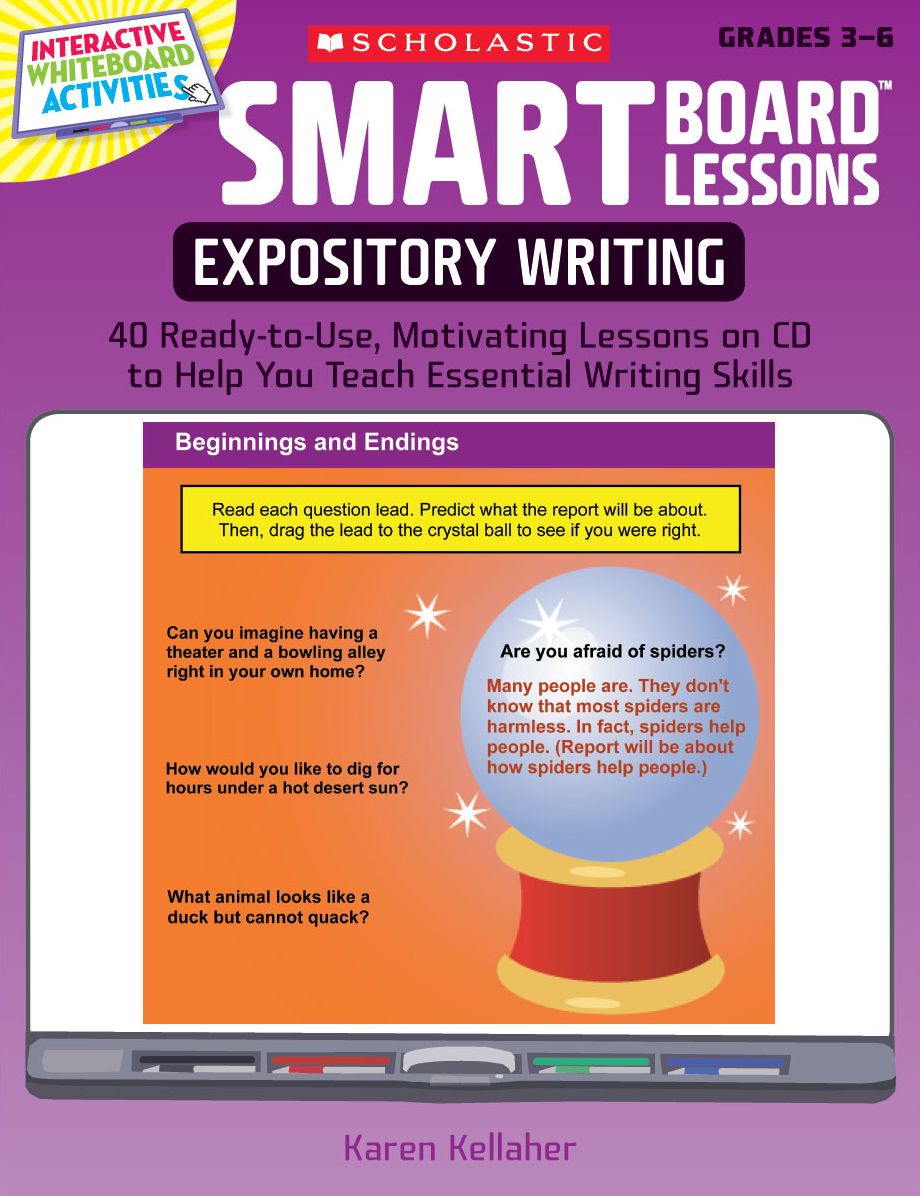 SMART Board Lessons: Expository Writing: 40 Ready-to-Use, Motivating Lessons on CD to Help You Teach Essential Writing Skills
