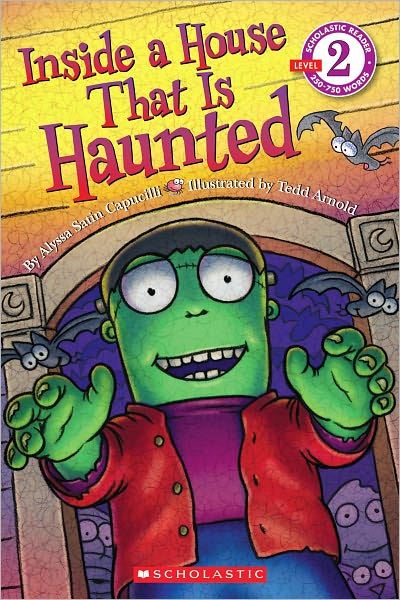 Inside a House That Is Haunted: Scholastic Reader Level 2