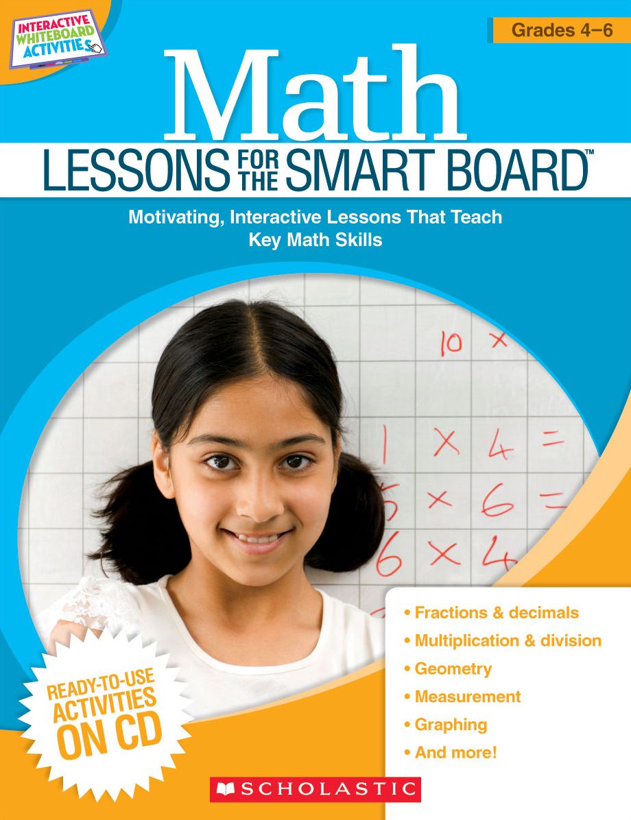 Math Lessons for the Smart Board: Grades 4-6