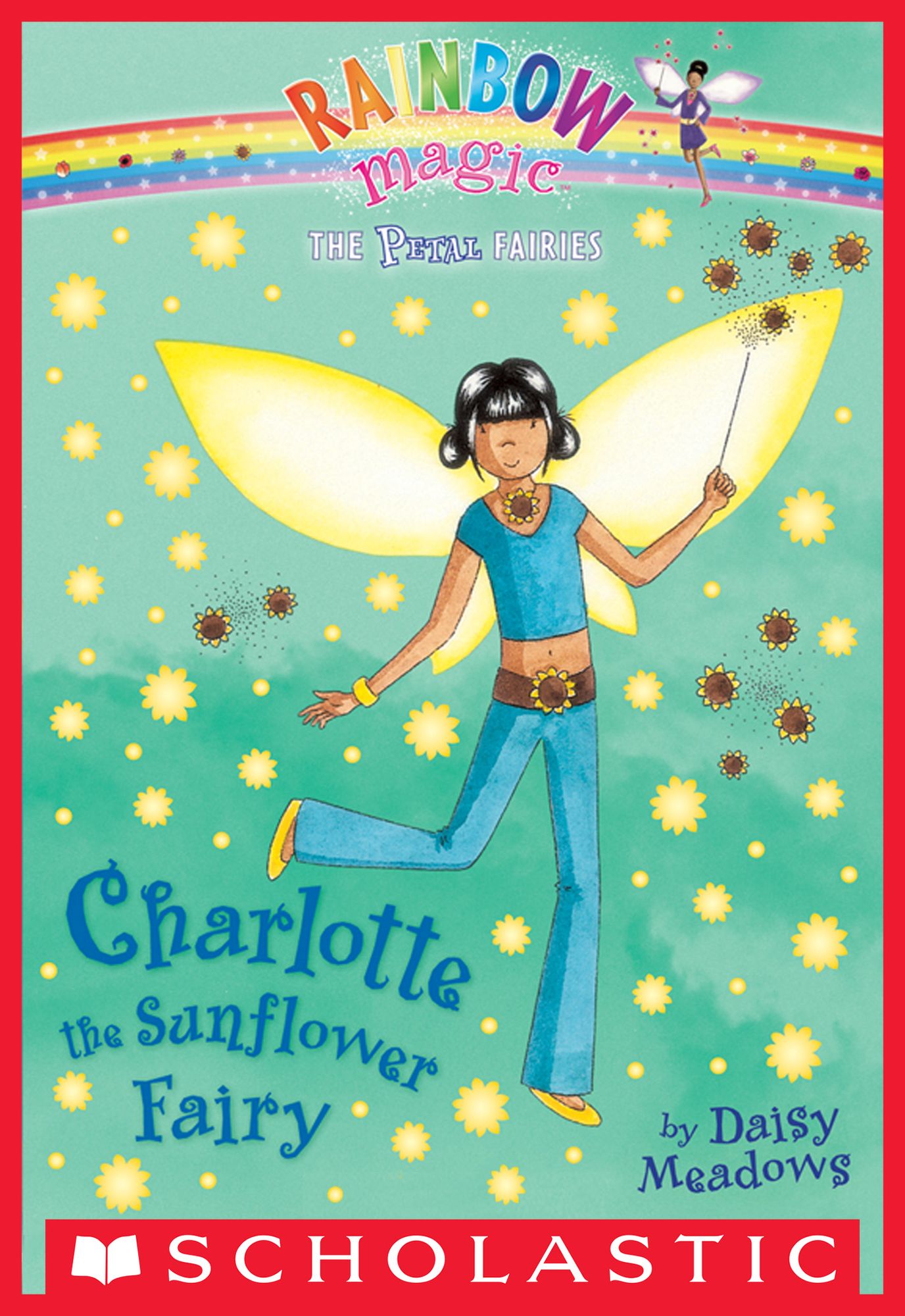 Charlotte the Sunflower Fairy (Rainbow Magic: Petal Fairies Series #4)