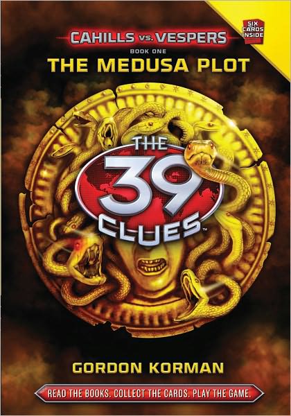 The Medusa Plot (The 39 Clues: Cahills vs. Vespers Series #1)
