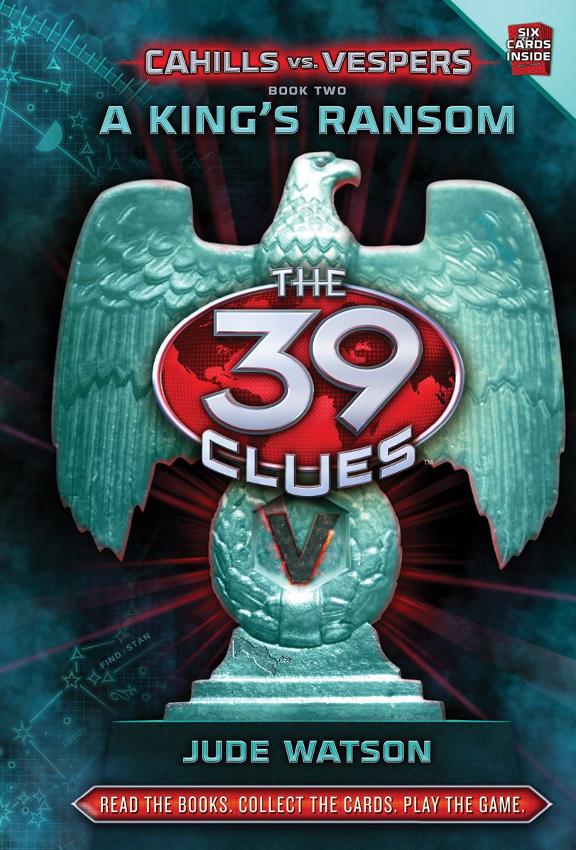 A King's Ransom (The 39 Clues: Cahills vs. Vespers Series #2)