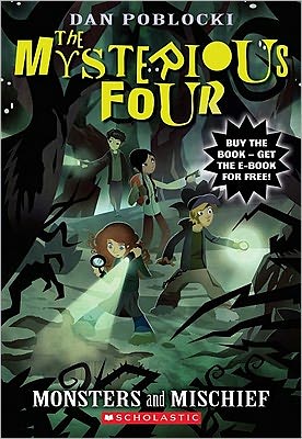 Monsters and Mischief (The Mysterious Four Series #3)