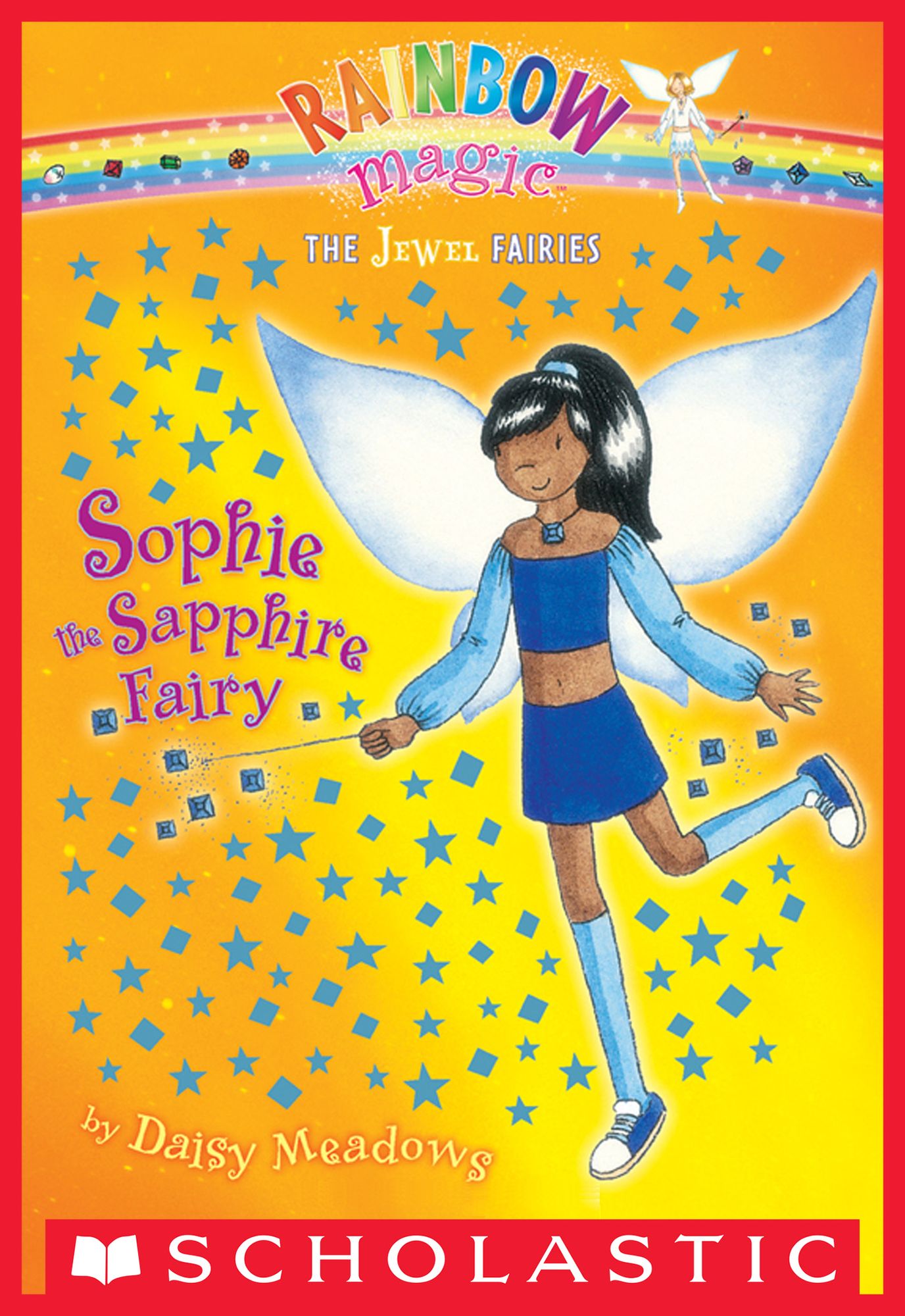 Sophie the Sapphire Fairy (The Jewel Fairies #6): A Rainbow Magic Book