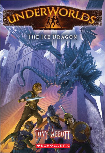 The Ice Dragon (Underworlds Series #4)