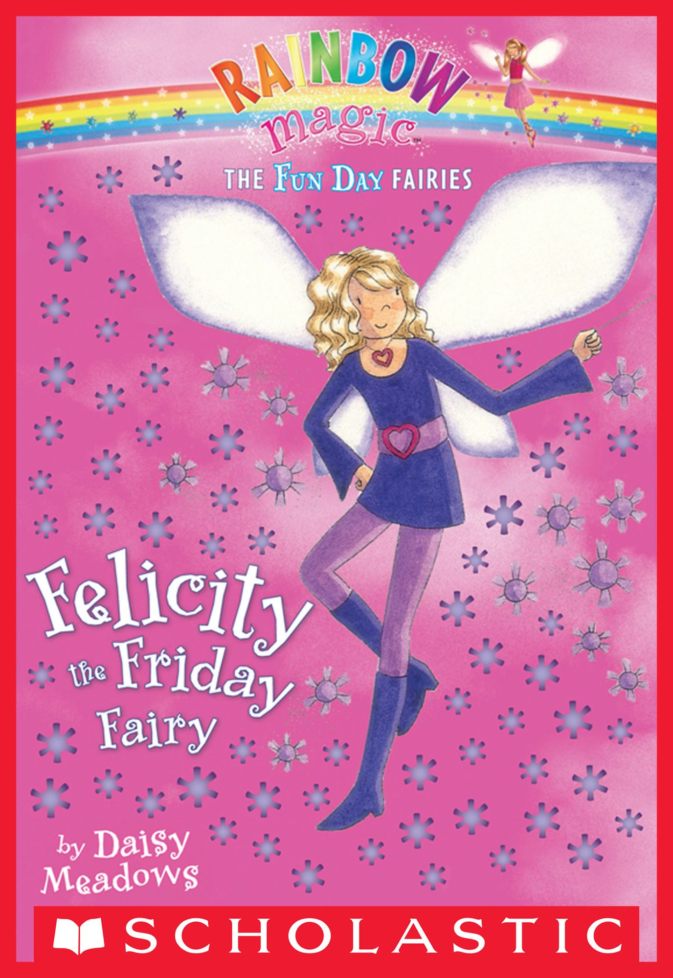Felicity the Friday Fairy (Fun Day Fairies Series #5)