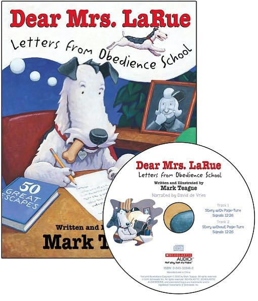 Letters From Obedience School (Dear Mrs. Larue Series)
