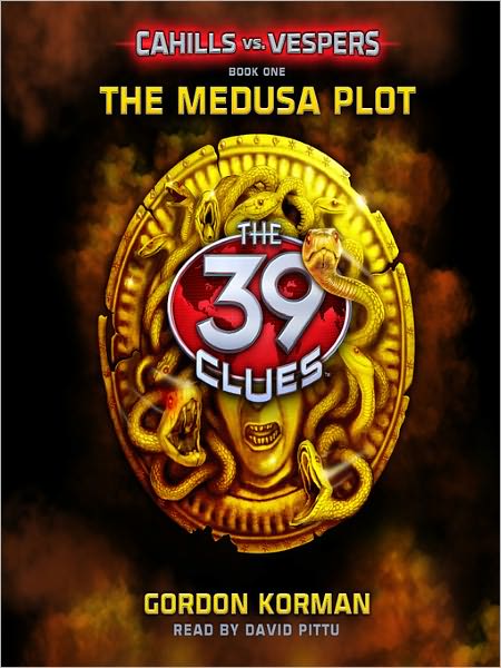 The Medusa Plot (The 39 Clues: Cahills vs. Vespers Series #1)