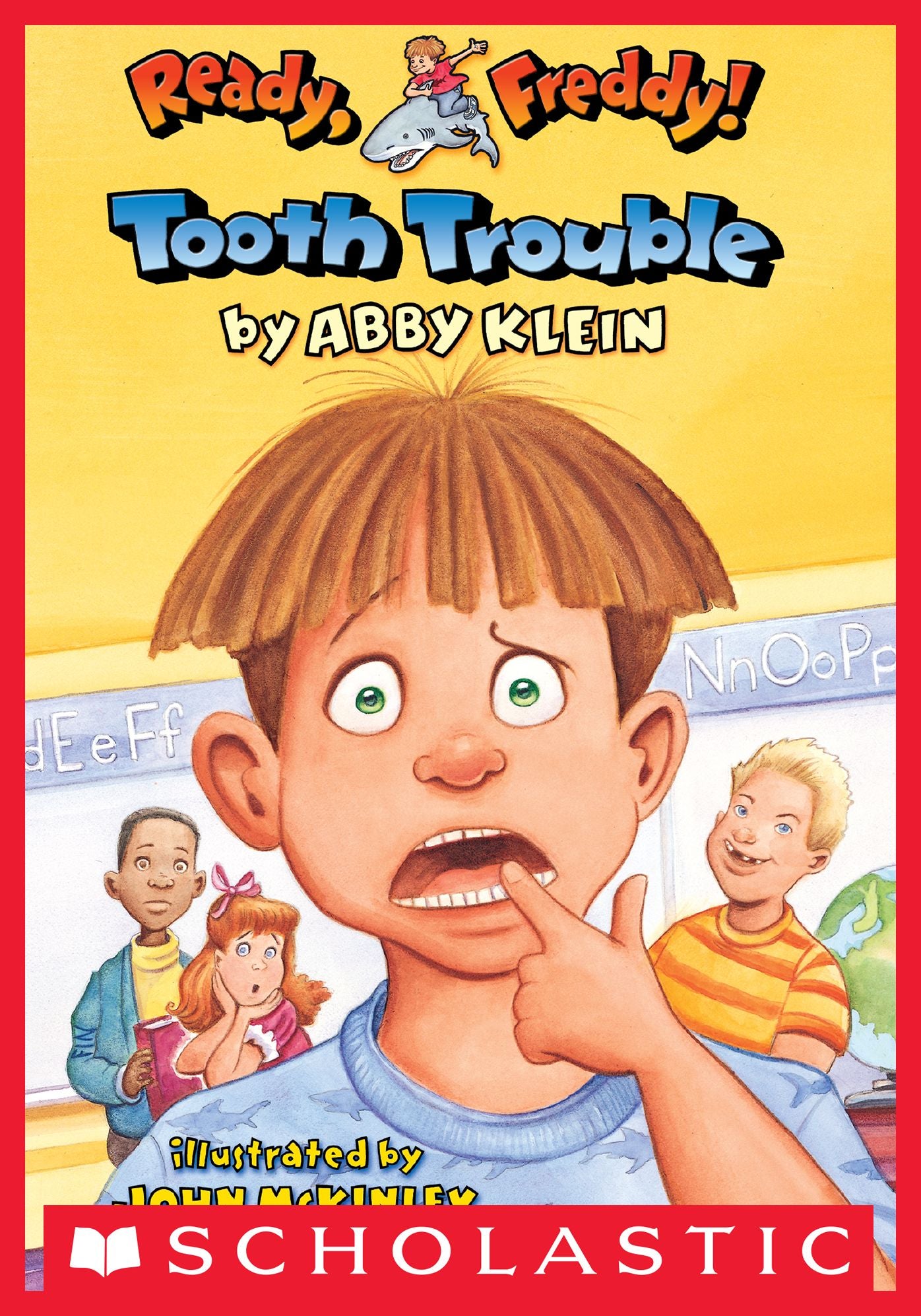 Tooth Trouble (Ready, Freddy! Series #1)