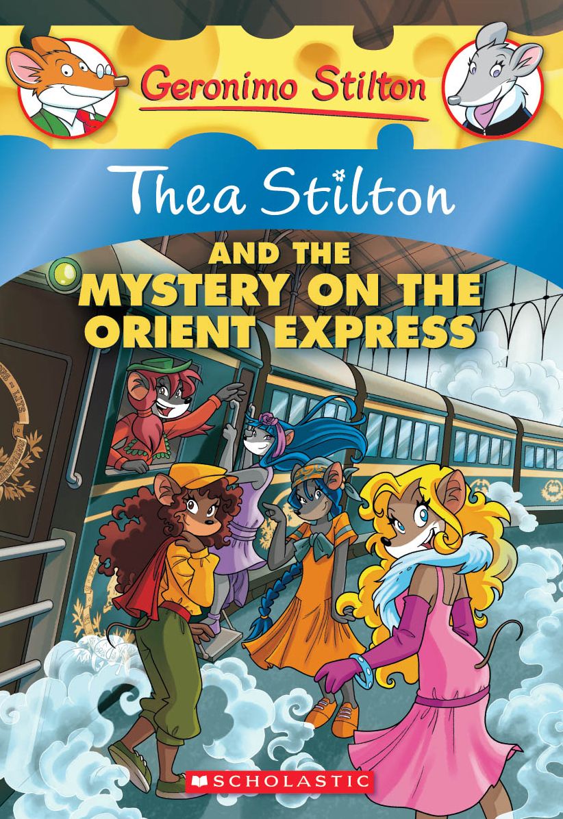 Thea Stilton and the Mystery on the Orient Express (Geronimo Stilton: Thea Series #13)