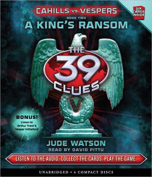 A King's Ransom (The 39 Clues: Cahills vs. Vespers Series #2)