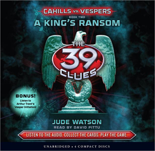 A King's Ransom (The 39 Clues: Cahills vs. Vespers Series #2)