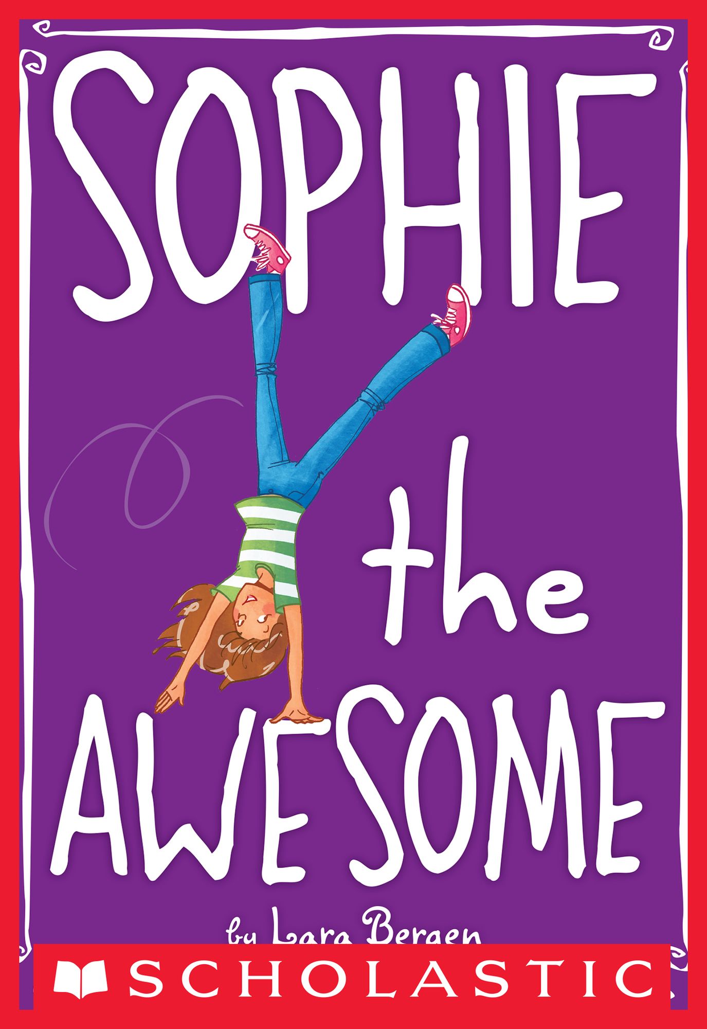 Sophie the Awesome (Sophie Miller Series #1)