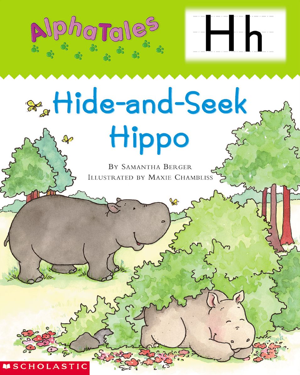 AlphaTales: H: Hide-and-Seek Hippo: An Irresistible Animal Storybook That Builds Phonemic Awareness & Teaches All About the Letter H! (PagePerfect NOOK Book)