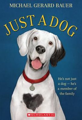 Just a Dog