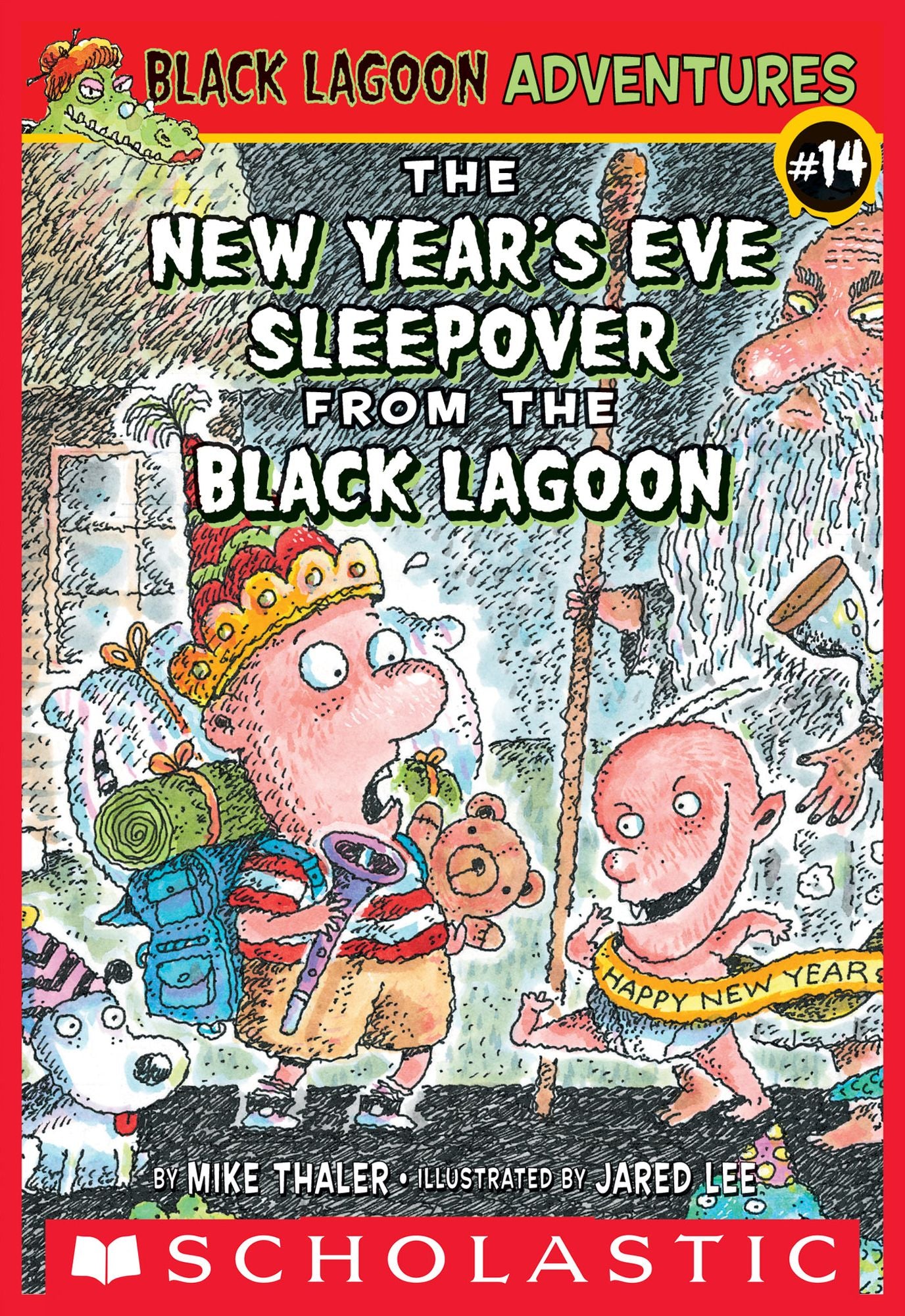The New Year's Eve Sleepover from the Black Lagoon (Black Lagoon Adventures Series #14)