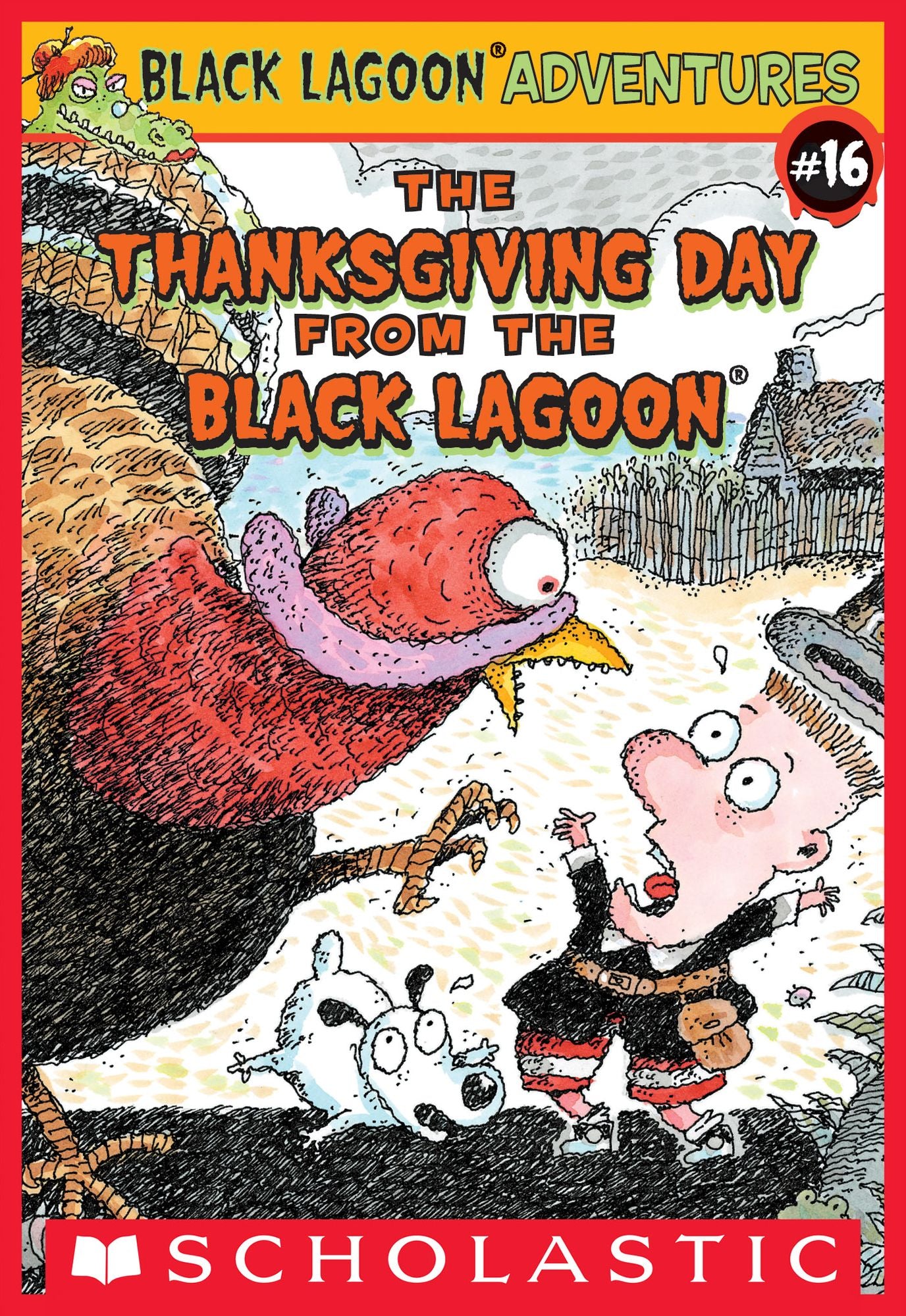 The Thanksgiving Day from the Black Lagoon (Black Lagoon Adventures Series #16)
