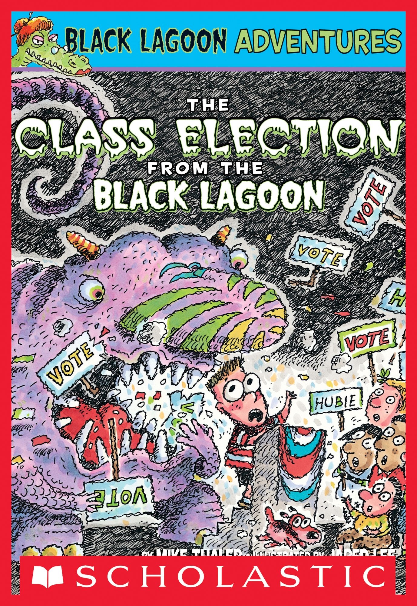 The Class Election from the Black Lagoon (Black Lagoon Adventures)