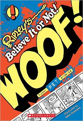 Woof! (Pets) (Ripley's Shout Outs Series #3)