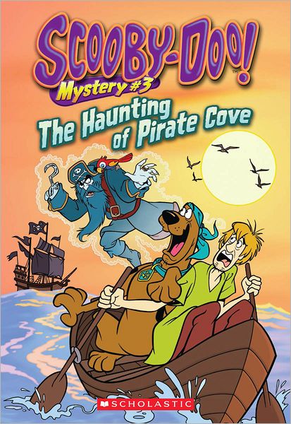 The Haunting of Pirate Cove (Scooby-Doo! Mystery Series #3)