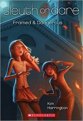 Framed and Dangerous (Sleuth or Dare Series #3)