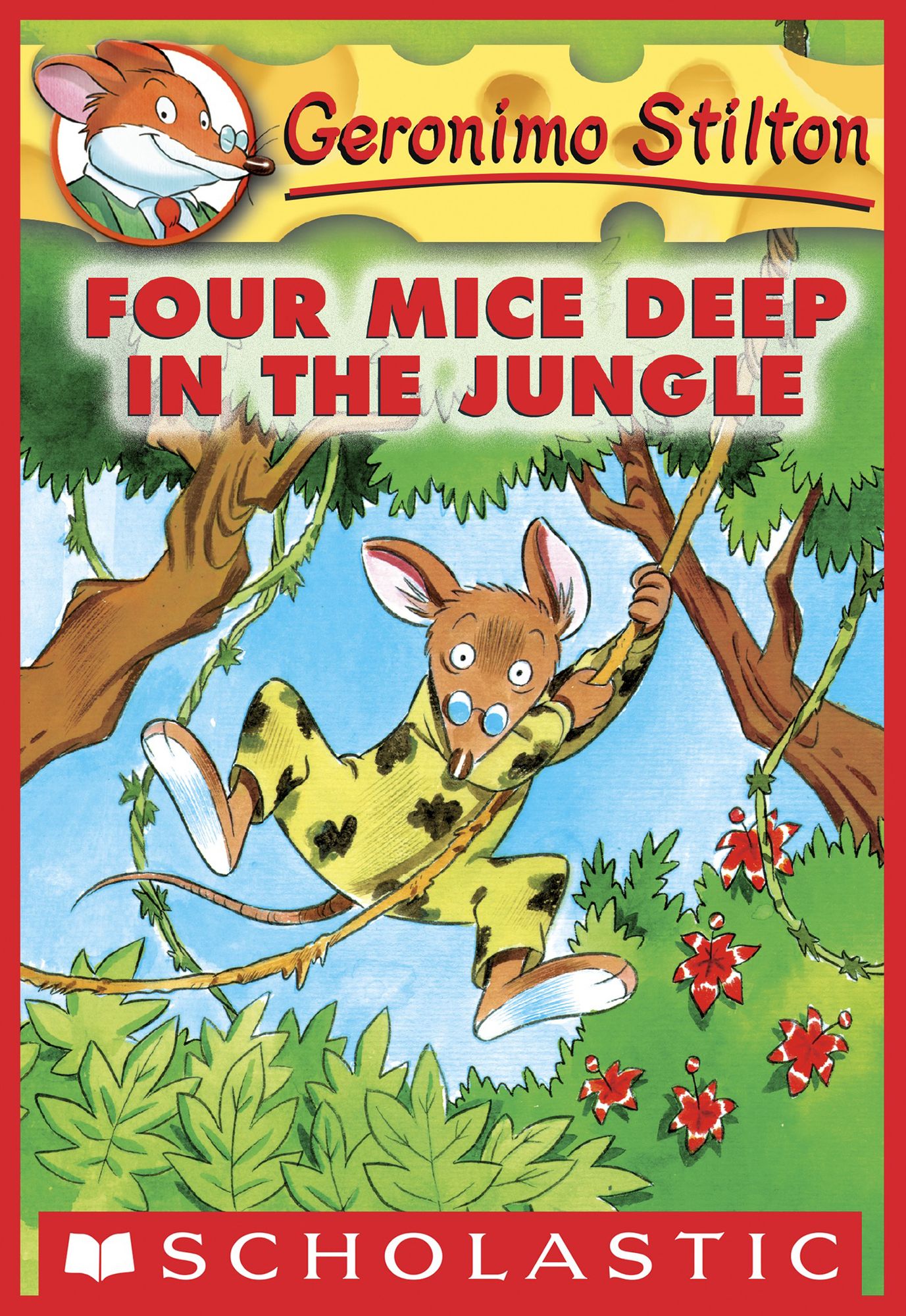 Four Mice Deep in the Jungle (Geronimo Stilton Series #5)