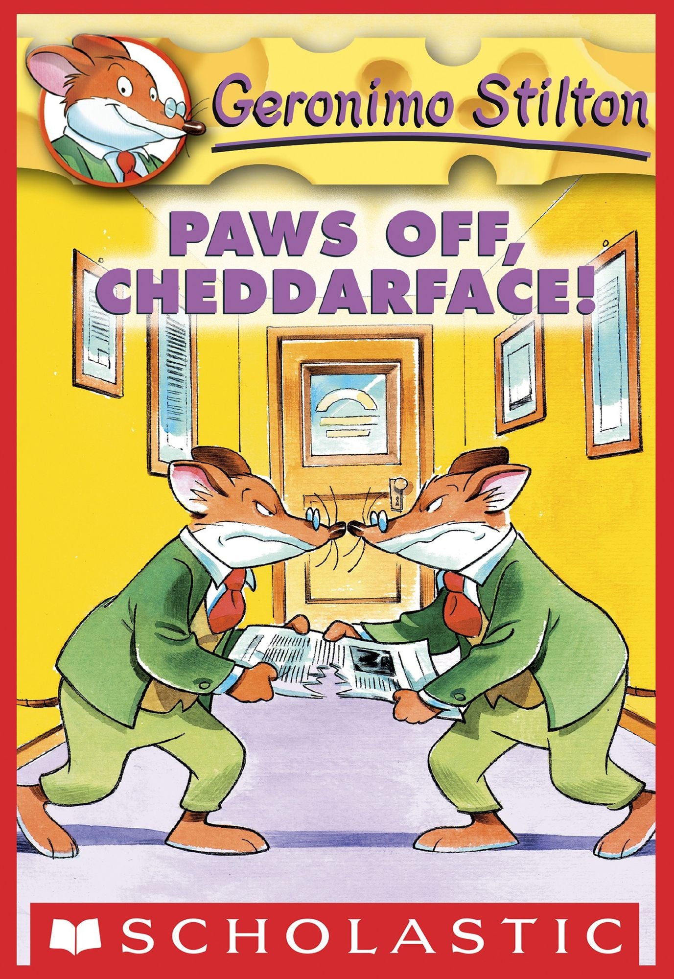 Paws off, Cheddarface! (Geronimo Stilton Series #6)