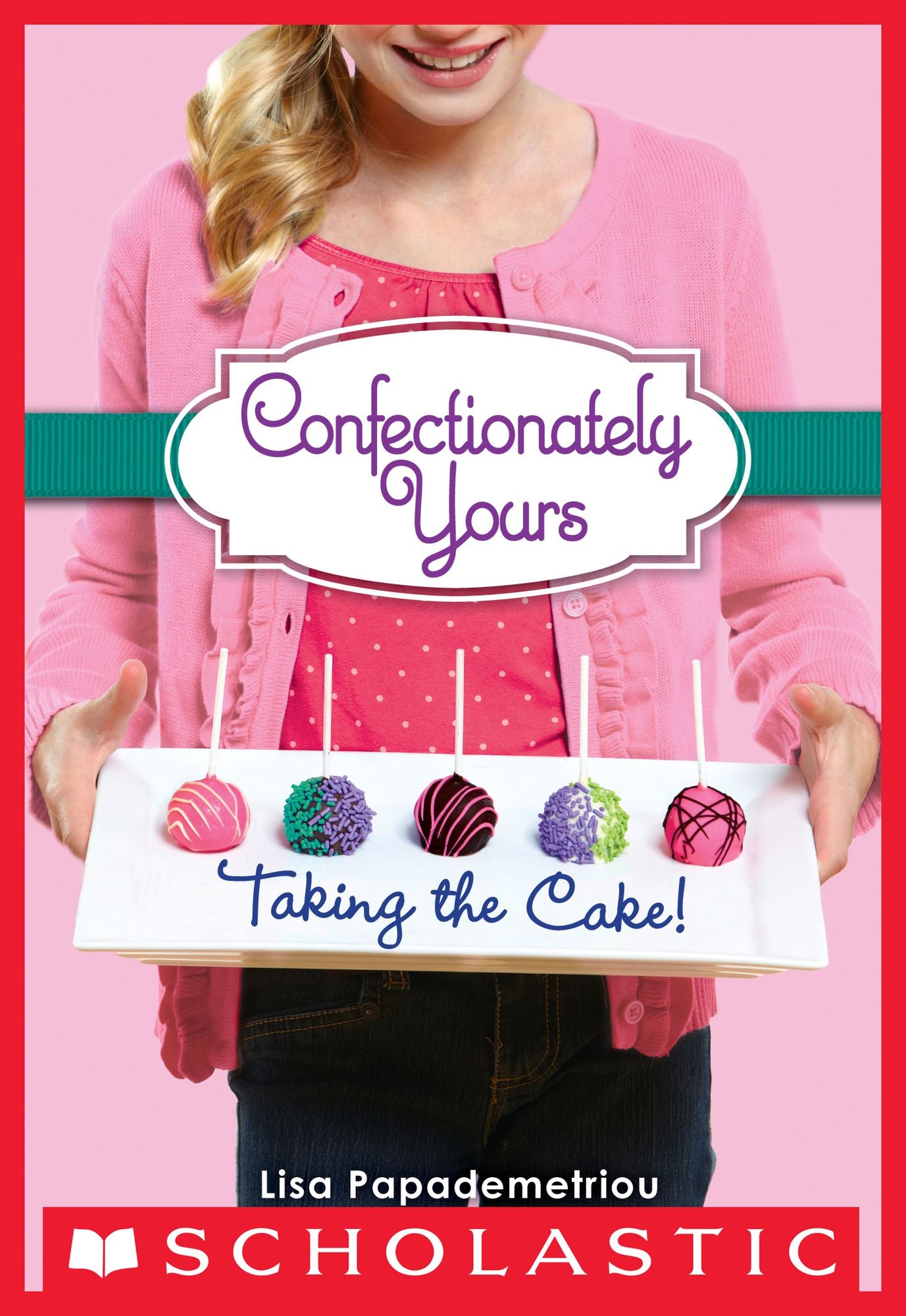 Taking the Cake! (Confectionately Your Series #2)