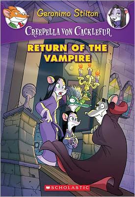Return of the Vampire (Creepella Von Cacklefur Series #4)
