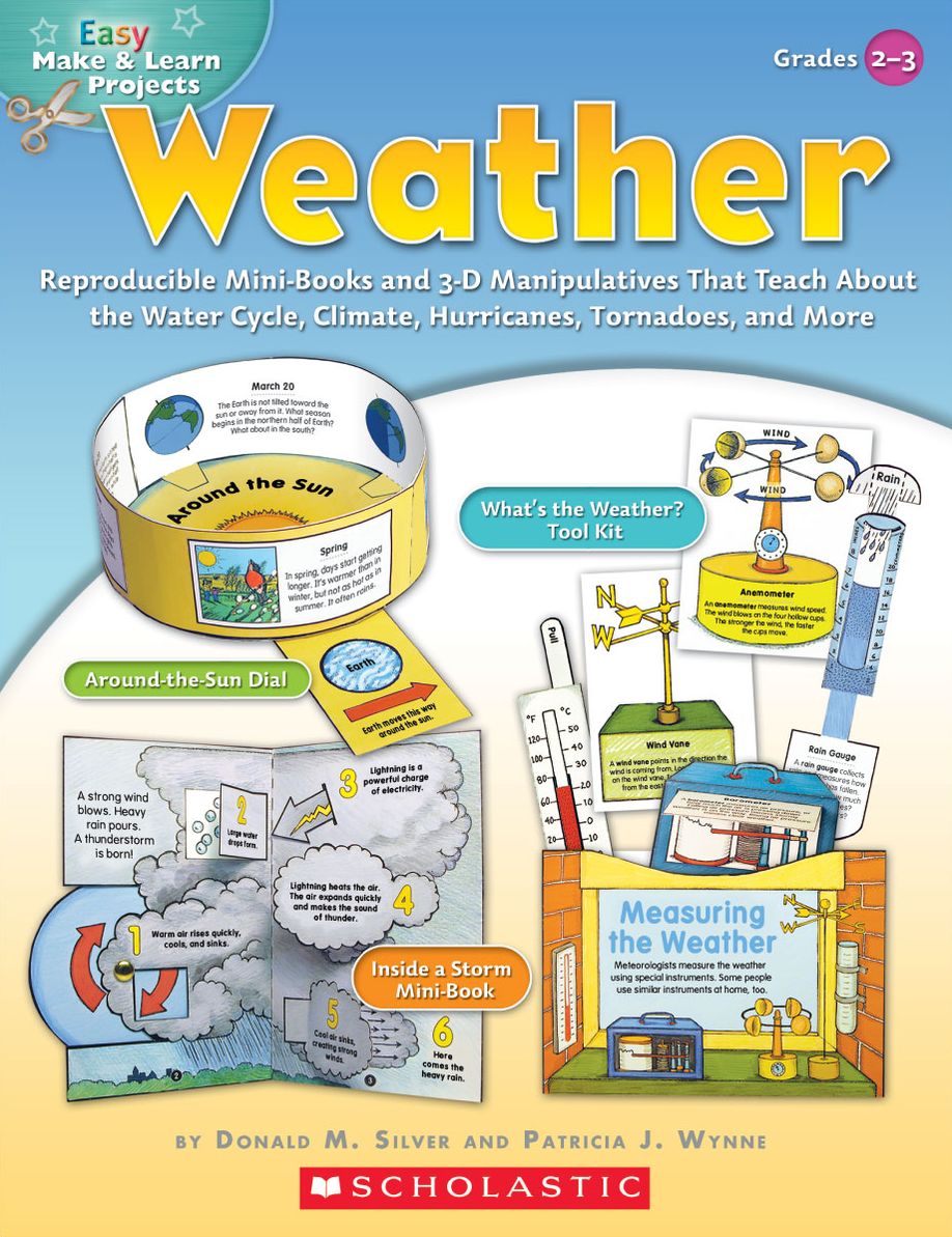 Easy Make & Learn Projects: Weather: Reproducible Mini-Books and 3-D Manipulatives That Teach About the Water Cycle, Climate, Hurricanes, Tornadoes, and More (PagePerfect NOOK Book)