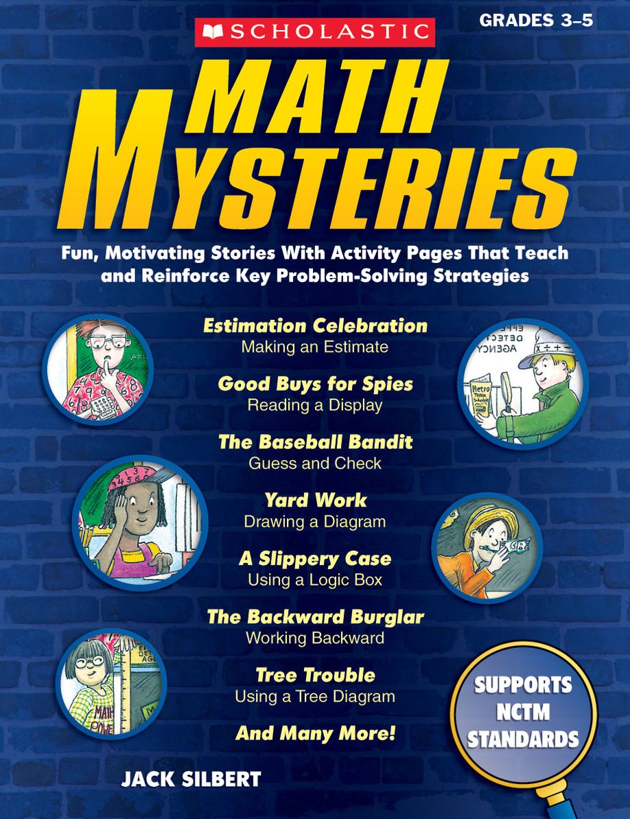 Math Mysteries: Fun, Motivating Stories With Activity Pages That Teach and Reinforce Key Problem-Solving Strategies (PagePerfect NOOK Book)