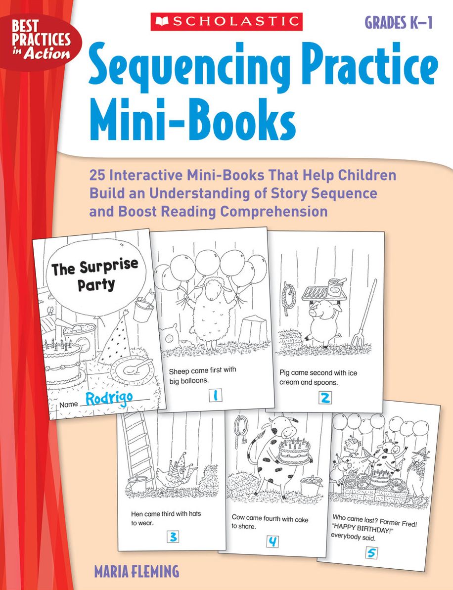 Sequencing Practice Mini-Books: Grades K-1: 25 Interactive Mini-Books That Help Children Build an Understanding of Story Sequence and Boost Reading Comprehension (PagePerfect NOOK Book)