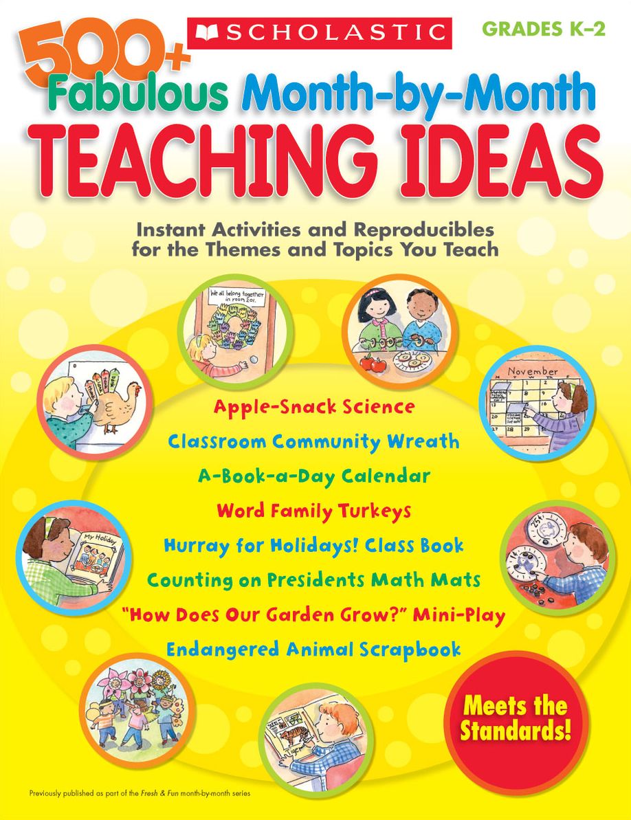 500+ Fabulous Month-by-Month Teaching Ideas: Instant Activities and Reproducibles for the Themes and Topics You Teach (PagePerfect NOOK Book)