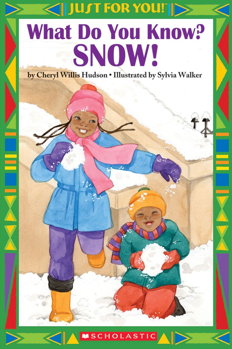 Just For You!: What Do You Know? Snow! (PagePerfect NOOK Book)
