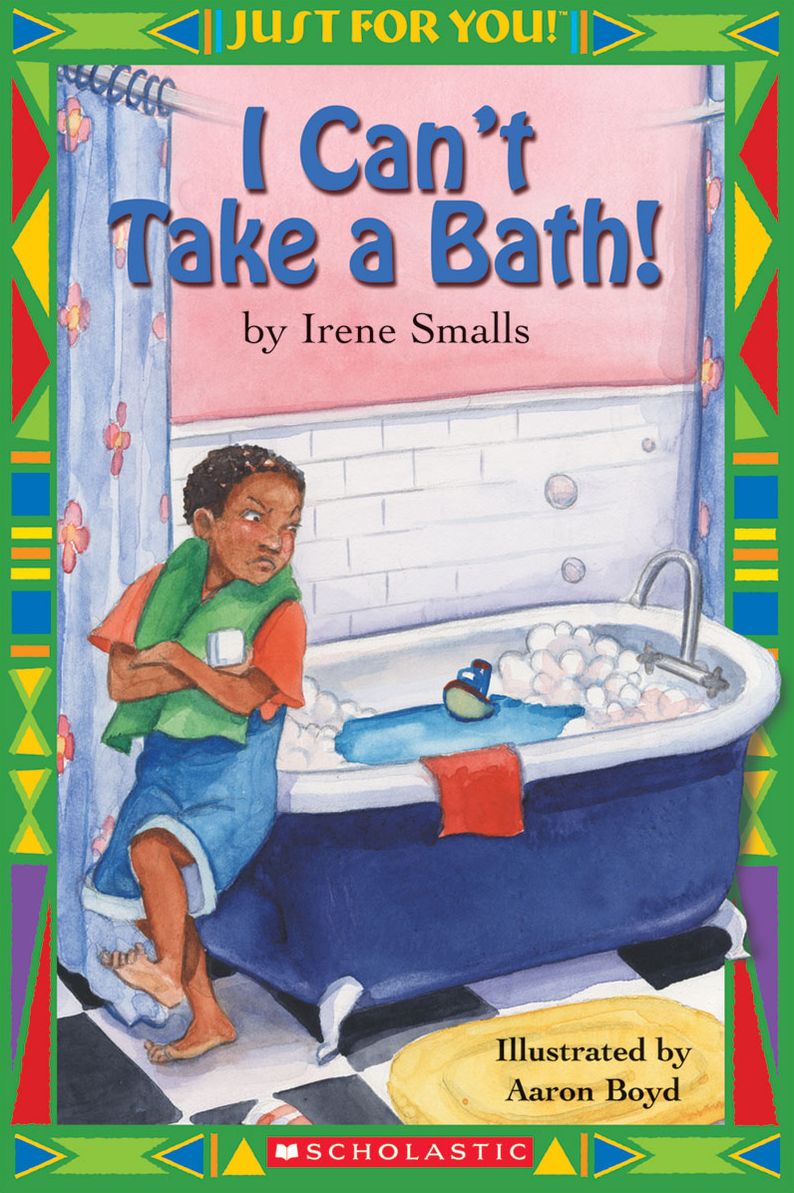 Just For You!: I Can't Take a Bath! (PagePerfect NOOK Book)