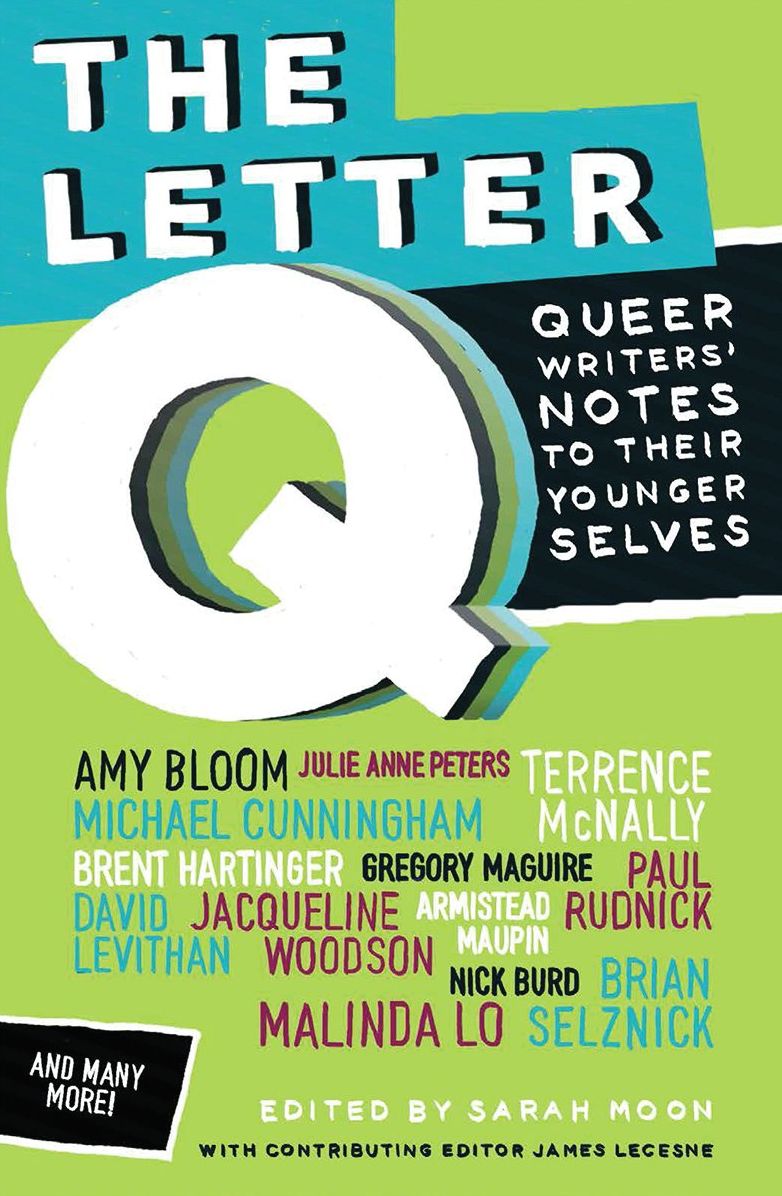 The Letter Q: Queer Writers' Letters to their Younger Selves