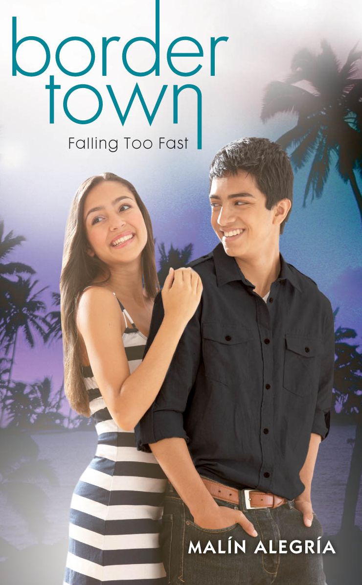 Falling Too Fast (Border Town Series #3)