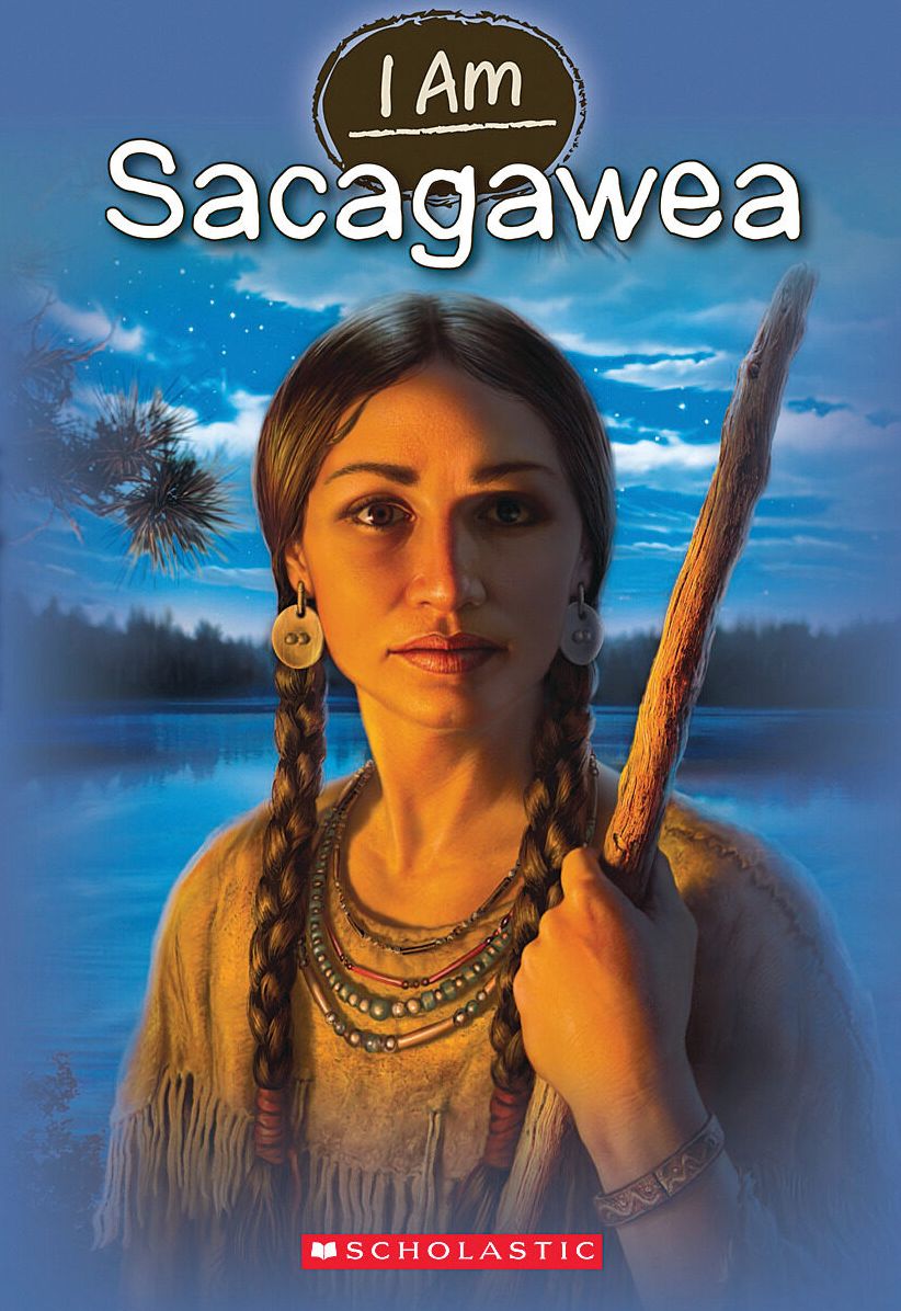 I Am #1: Sacagawea