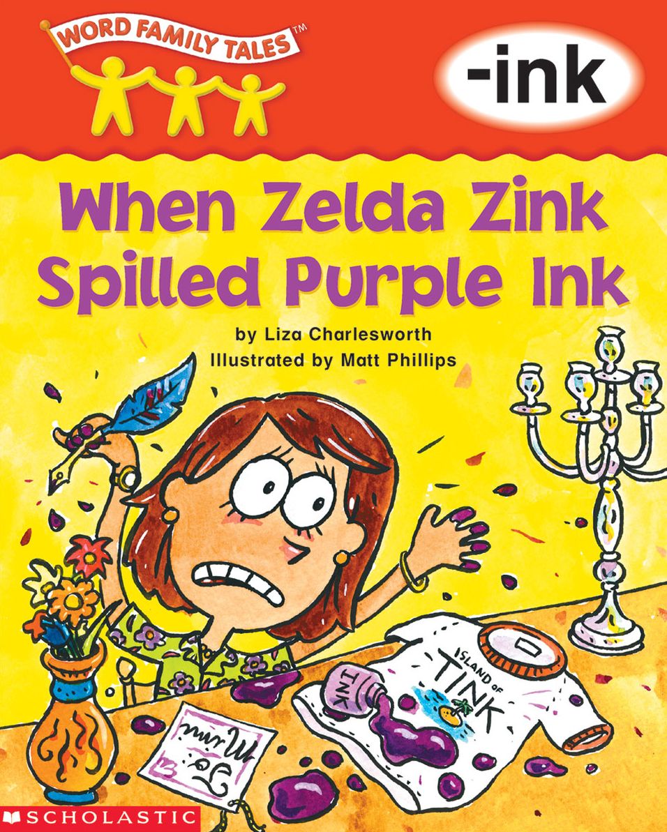 When Zelda Zink Spilled the Ink (-ink) (PagePerfect NOOK Book)