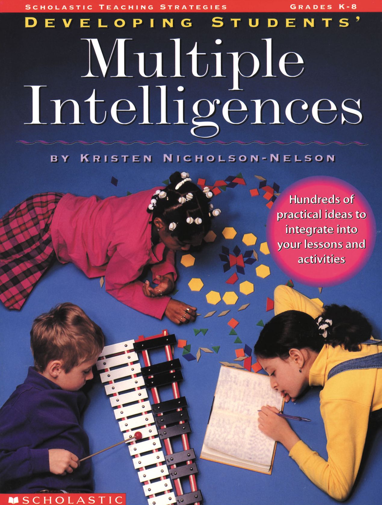 Developing Students' Multiple Intelligences: Hundreds of Practical Ideas to Integrate into Your Lessons and Activities (PagePerfect NOOK Book)