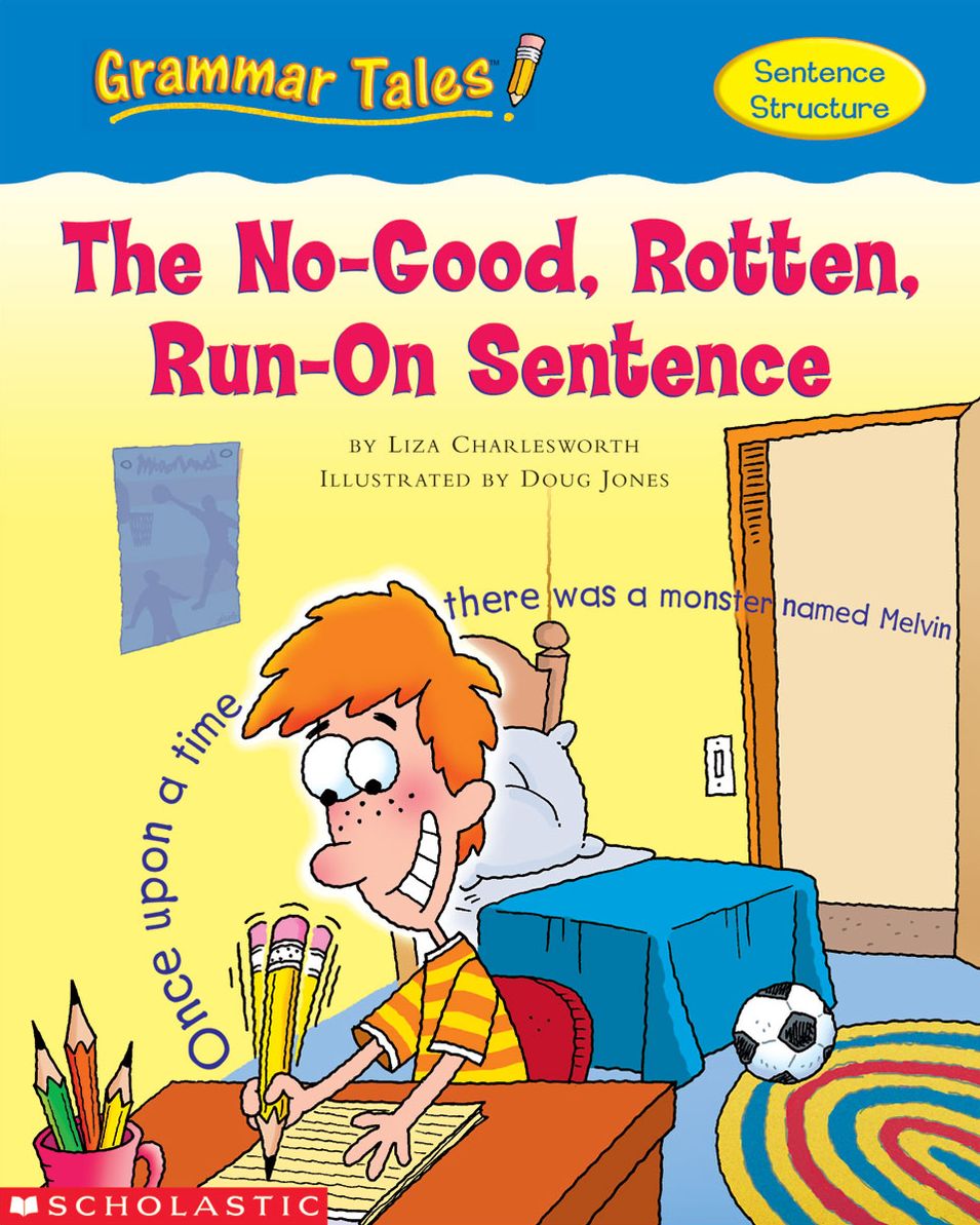 Grammar Tales: The No-Good, Rotten, Run-on Sentence (PagePerfect NOOK Book)