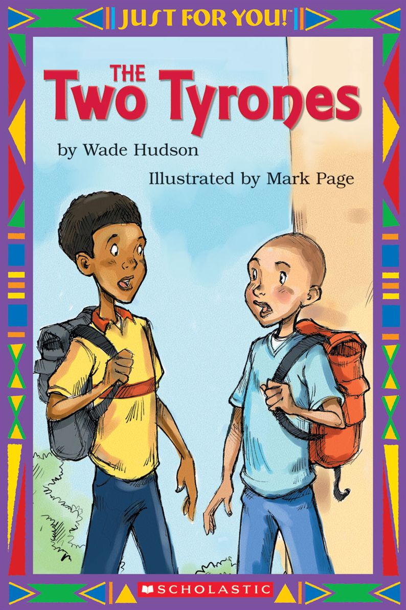 Just For You!: The Two Tyrones (PagePerfect NOOK Book)