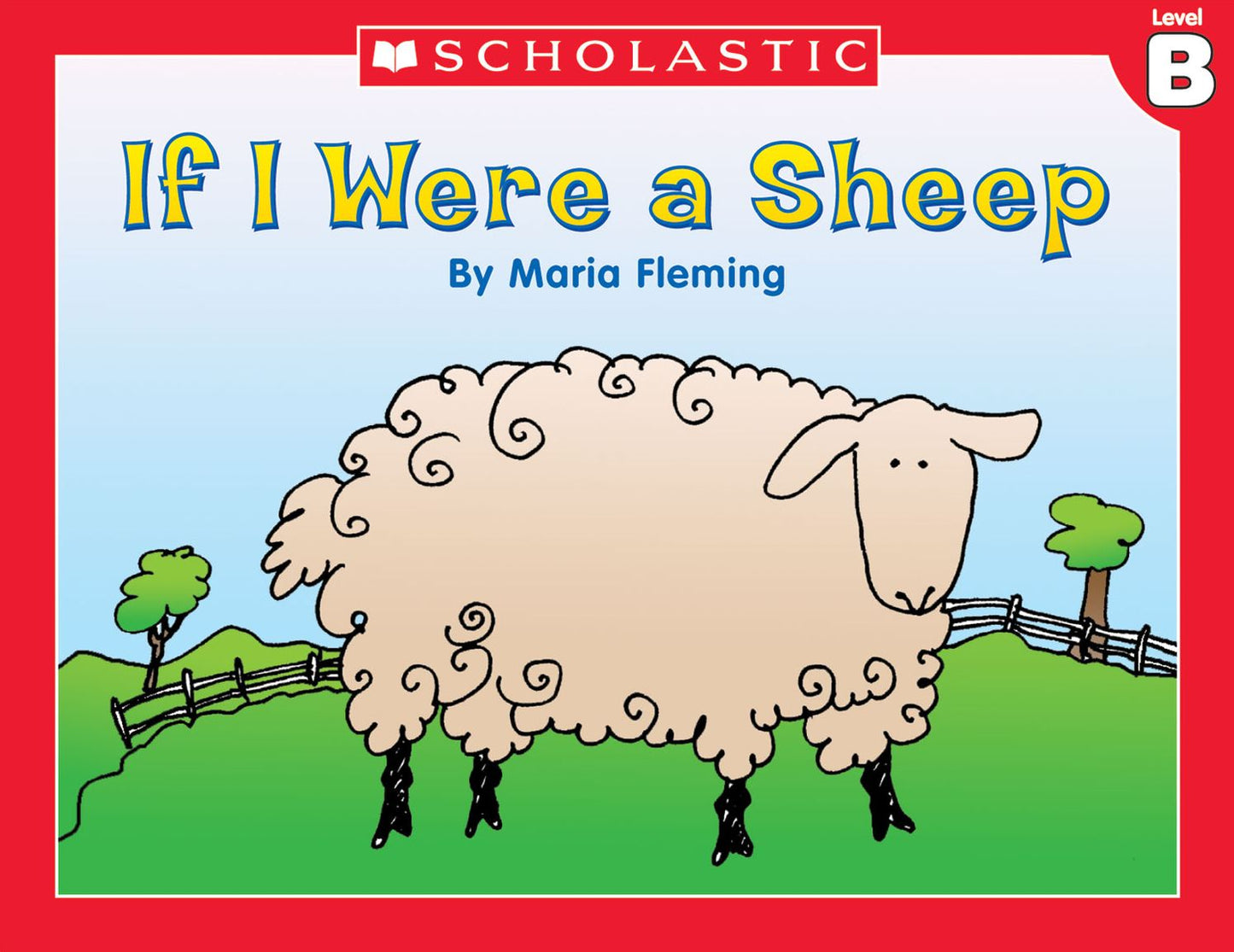 Little Leveled Readers: If I Were A Sheep (Level B): Just the Right Level to Help Young Readers Soar! (PagePerfect NOOK Book)